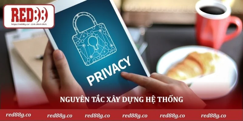 Nguyên tắc xây dựng hệ thống