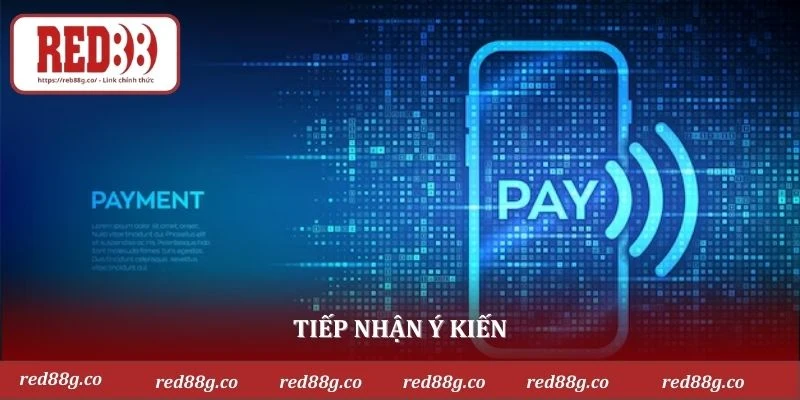 Tiếp nhận ý kiến